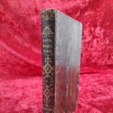 Libros antiguos: L-2999. MAQUINARIA. OBRA ORIGINAL DEL PROFESOR MAQUINISTA J. GOTTI. BARCELONA. 1850