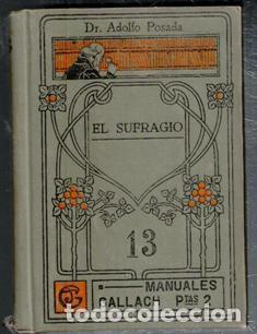 Libros antiguos: El sufragio. Adolfo Posada. Manuales Gallach - Foto 1