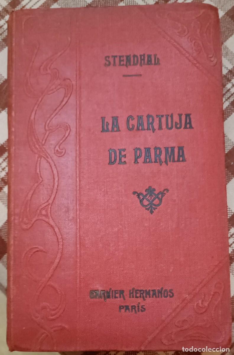 Libros antiguos: La Cartuja de Parma, Tomo 2 , Versi&oacute;n Manuel Machado - Stendhal - Foto 1