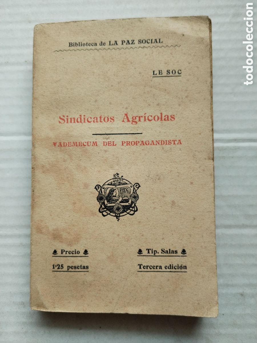 Livros antigos: SINDICATOS AGR&Iacute;COLAS/VADEM&Eacute;CUM DEL PROPAGANDISTA