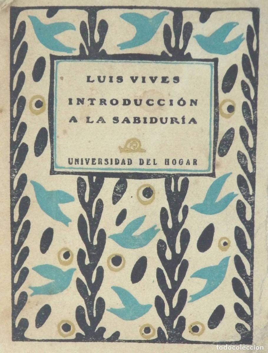 Libros antiguos: Luis VIVES, Introducci&oacute;n a la sabidur&iacute;a - Biblioteca Estrella - Foto 1