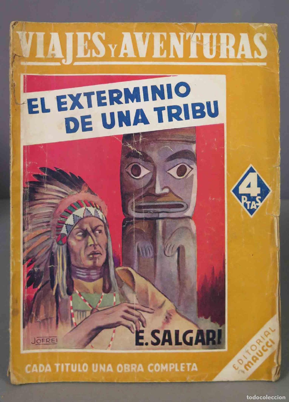 Libros antiguos: EL EXTERMINIO DE UNA TRIBU. SALGARI. BIBLIOTECA ORO - Foto 1