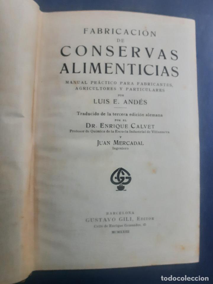Libros antiguos: FABRICACI&Oacute;N DE CONSERVAS - L. E. AND&Eacute;S 1923 - Foto 4