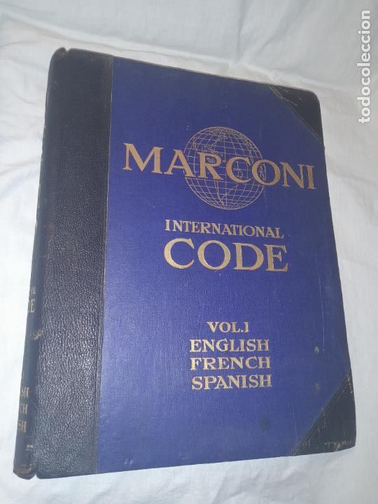 Libros antiguos: CODIGO INTERNACIONAL MARCONI - A&Ntilde;O 1919 - EN ESPA&Ntilde;OL&bull;EXCEPCIONAL. - Foto 3