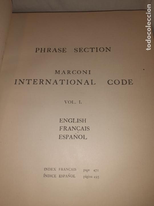 Libros antiguos: CODIGO INTERNACIONAL MARCONI - A&Ntilde;O 1919 - EN ESPA&Ntilde;OL&bull;EXCEPCIONAL. - Foto 11