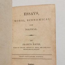 Libros antiguos: ESSAYS, MORAL ECONOMICAL AND POLITICAL. BY FRANCIS BACON. TEGG´S MINIATURE EDITION. LONDO 1810