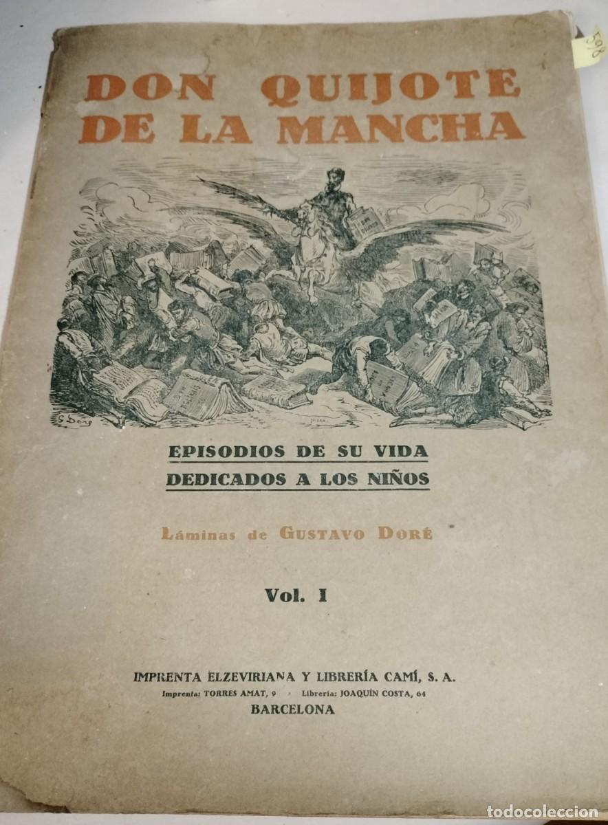 Libri antichi: 598 DON QUIJOTE DE LA MANCHA EPISODIOS DE SU VIDA DEDICADOS A LOS NI&Ntilde;OS VOLUMEN I