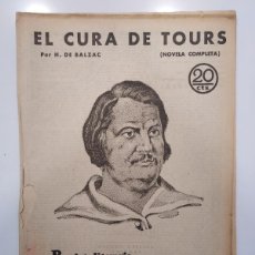Libros antiguos: REVISTA LITERARIA NOVELAS Y CUENTOS. H. DE BALZAC. EL CURA DE TOURS. 1930. NÚMERO 81