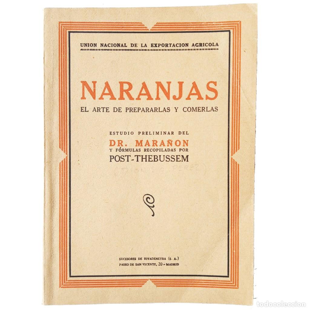 Libros antiguos: NARANJAS. EL ARTE DE PREPARARLAS Y COMERLAS. Post-Thebussem - Foto 1