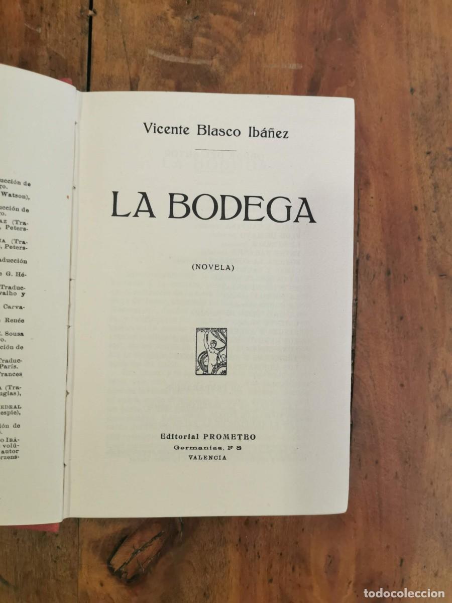 Libros antiguos: BLASCO IB&Aacute;&Ntilde;EZ, Vicente. La bodega: (novela) - Foto 1