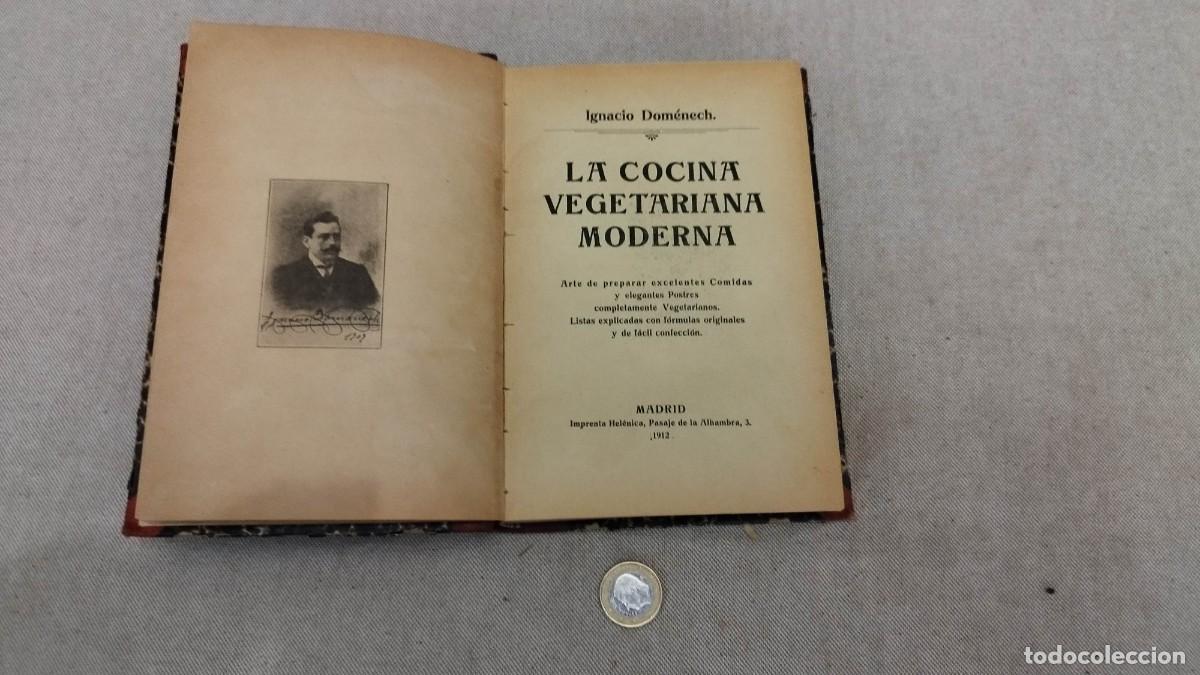 Libros antiguos: Libro La Cocina Vegetariana 1912 - Foto 2