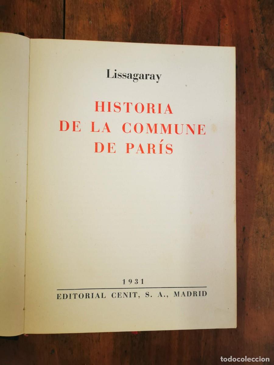 Libros antiguos: LISSAGARAY. Historia de la Commune de Par&iacute;s - Foto 2