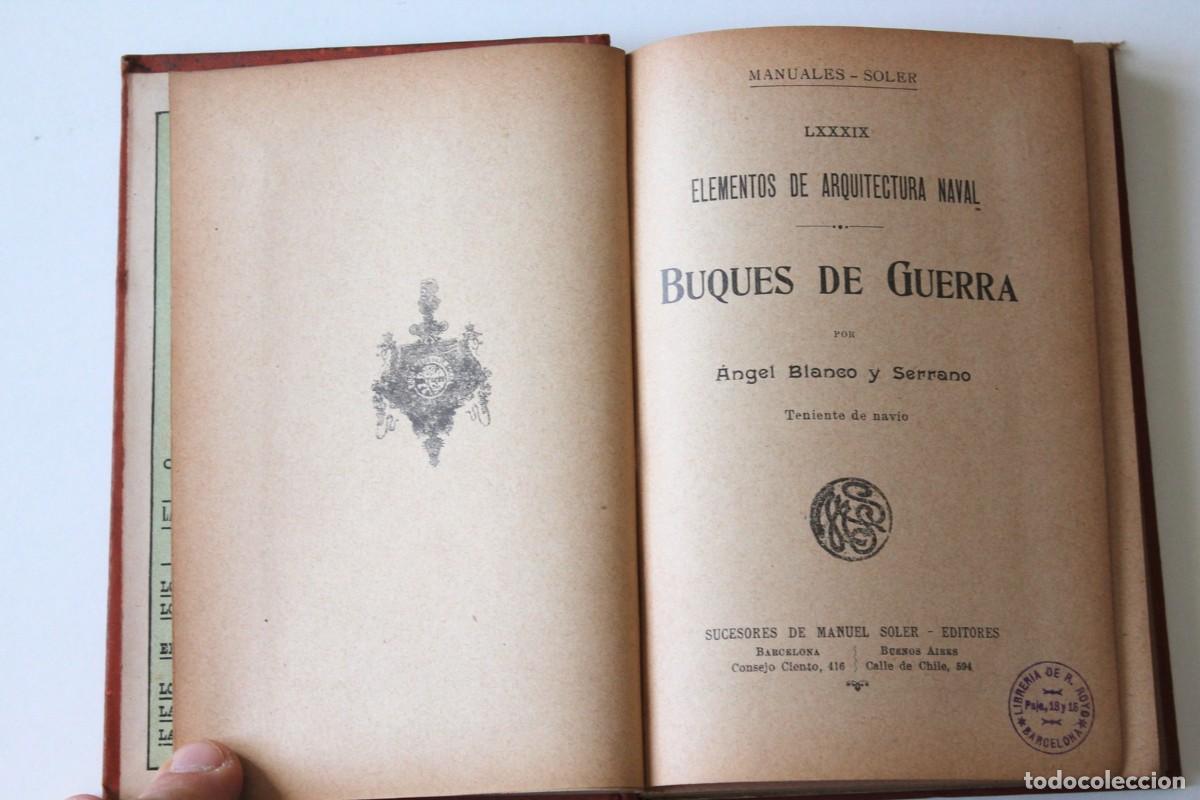 Libros antiguos: &Aacute;ngel Blanco Serrano - Elementos de arquitectura naval (Buques de guerra) - Foto 3