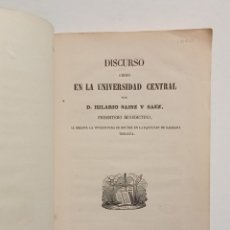 Libros antiguos: DISCURSO LEÍDO EN LA UNIVERSIDAD CENTRAL POR HILARIO SAINZ Y SAEZ, PRESBÍTERO BENEDICTINO. AÑO 1858