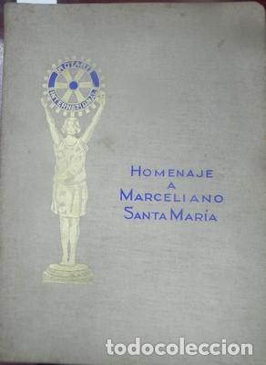 Libros antiguos: Homenaje a Marceliano Santa Maria - Foto 1