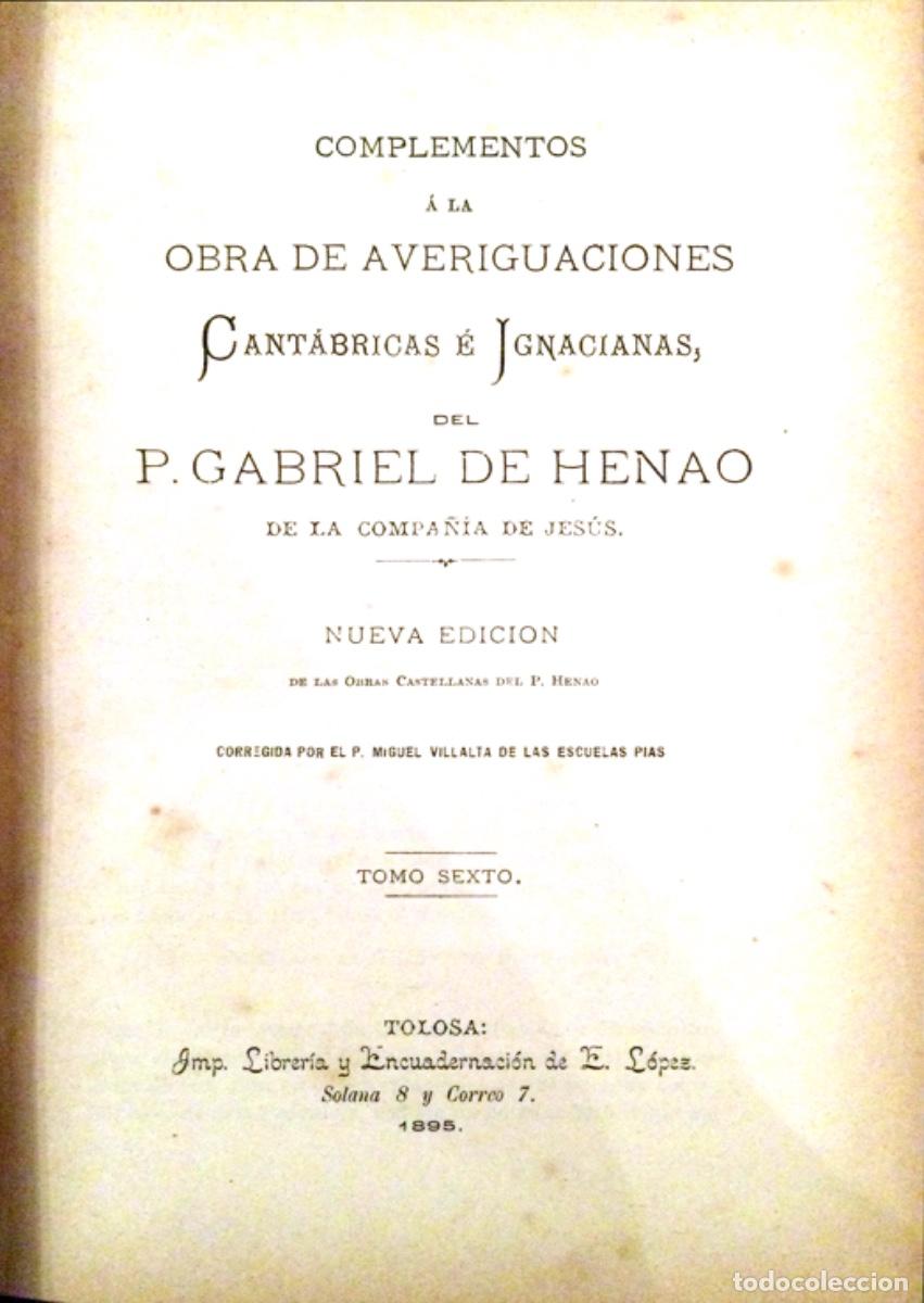 Libros antiguos: 6 LIBROS DE P.GABRIEL DE HENAO Y 5 DE D.PABLO GOROSABEL - Foto 9