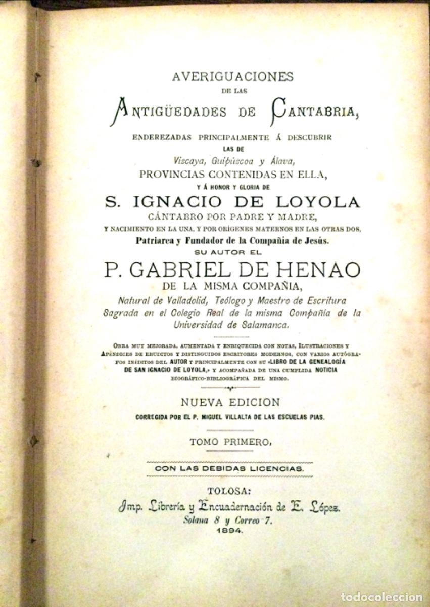 Libros antiguos: 6 LIBROS DE P.GABRIEL DE HENAO Y 5 DE D.PABLO GOROSABEL - Foto 12