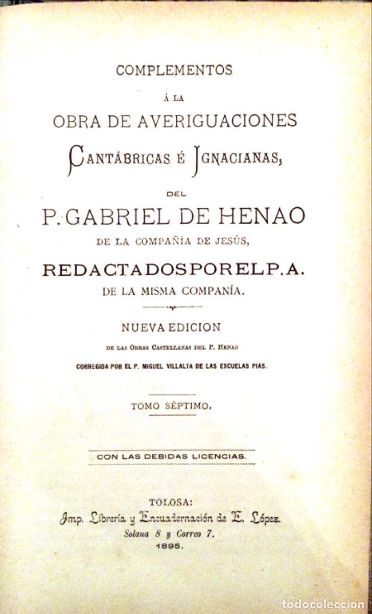 Libros antiguos: 6 LIBROS DE P.GABRIEL DE HENAO Y 5 DE D.PABLO GOROSABEL - Foto 13