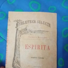 Libros antiguos: ANTIGUO LIBRO BIBLIOTECA SELECTA ESPIRITA 2ª EDICIÓN VALENCIA TEÓFILO GAUTIER