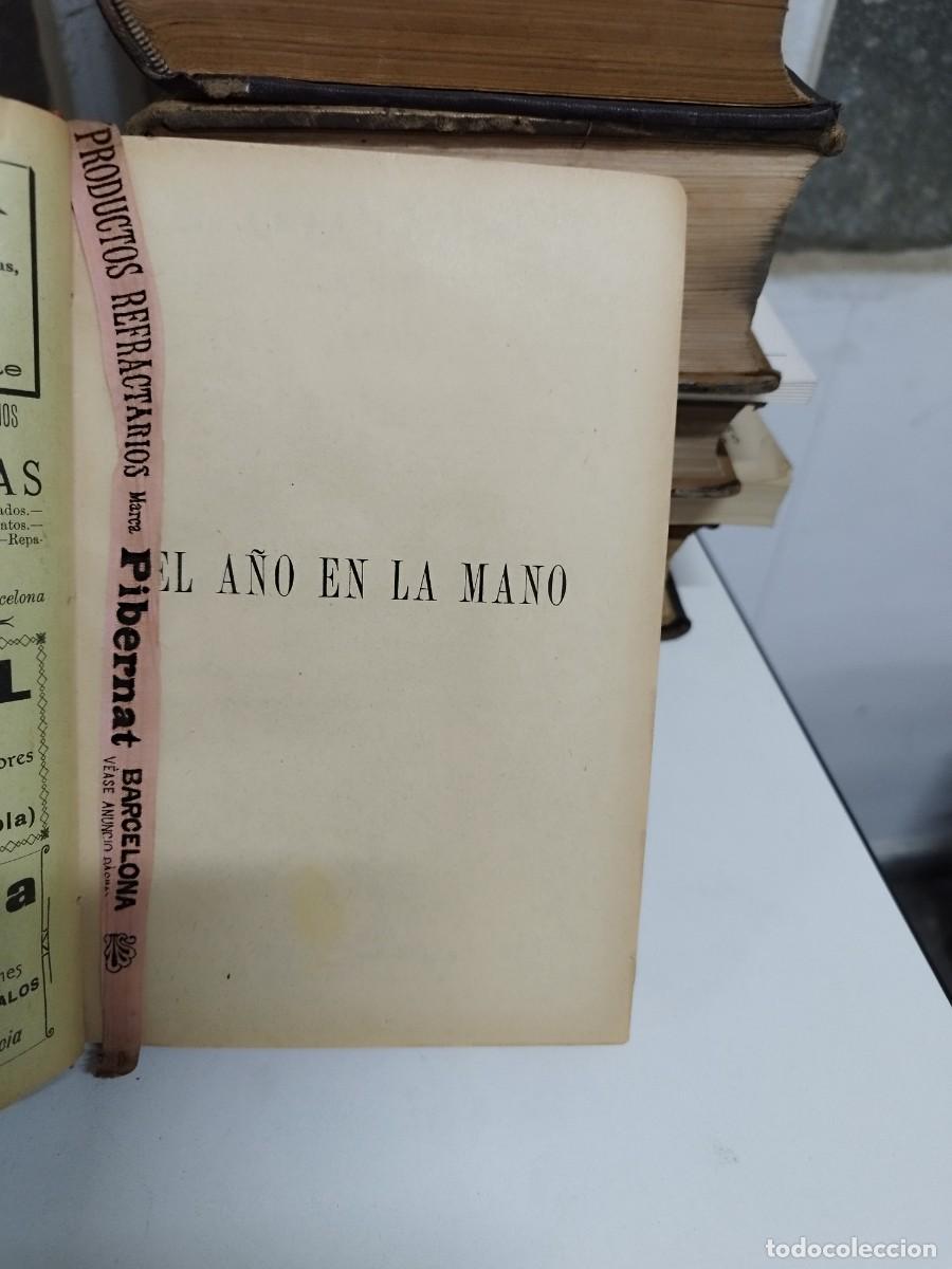 Libros antiguos: EL A&Ntilde;O EN LA MANO. ALMANAQUE-ENCICLOPEDIA DE LA VIDA PR&Aacute;CTICA. 1908. - Foto 3