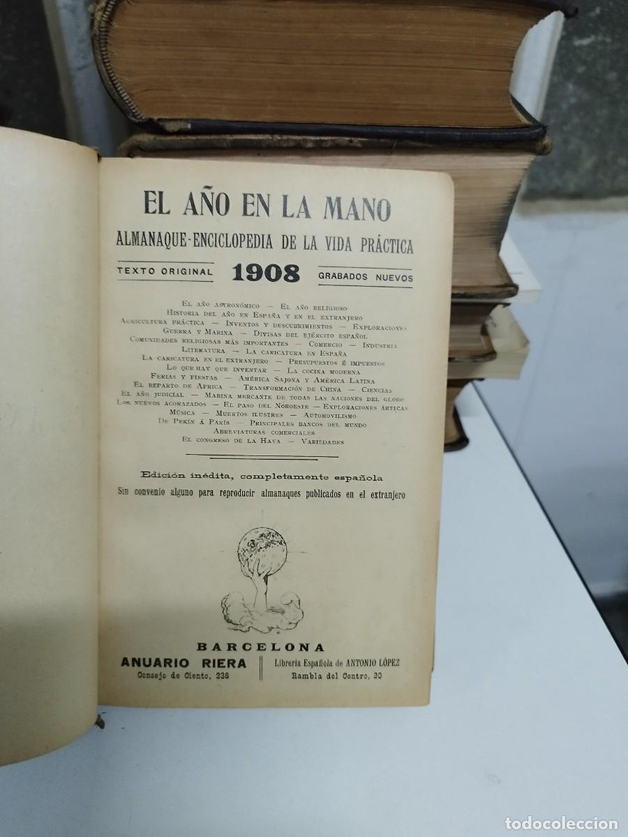 Libros antiguos: EL A&Ntilde;O EN LA MANO. ALMANAQUE-ENCICLOPEDIA DE LA VIDA PR&Aacute;CTICA. 1908. - Foto 4
