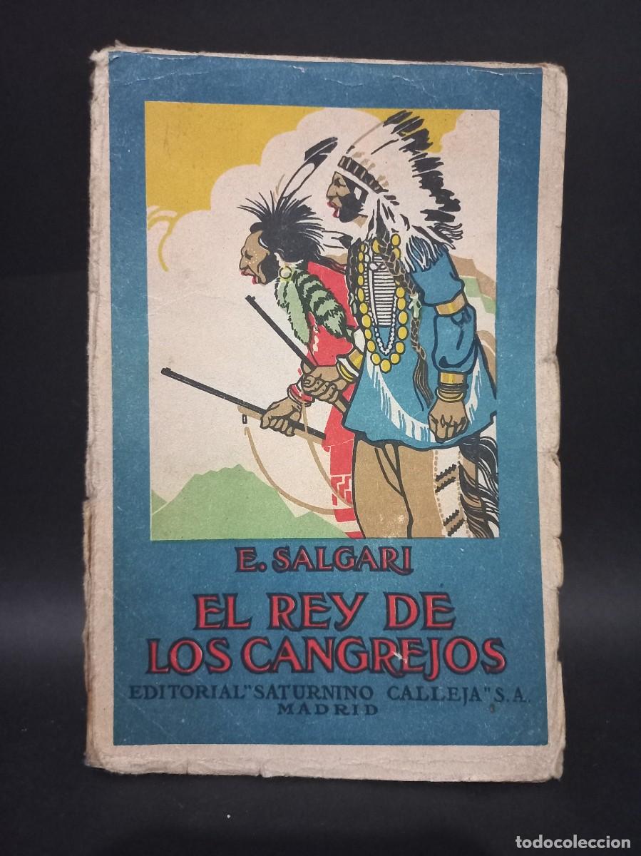 Libros antiguos: E. SALGARI - EL REY DE LOS CANGREJOS - EDITORIAL SATURNINO - 1920 - Foto 1