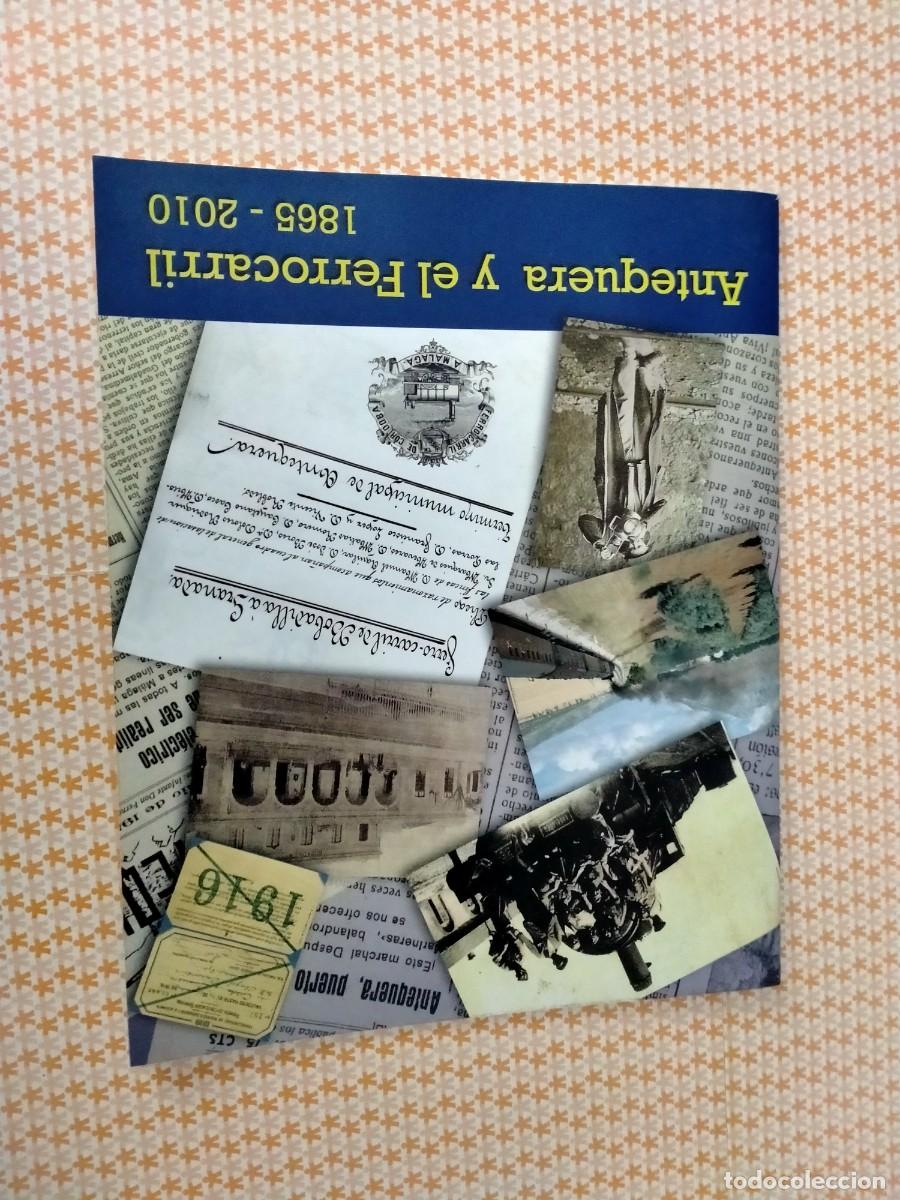 Libros antiguos: libro de antequera antequera y el ferrocarril - Foto 1