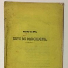 Libros antiguos: FERRO-CARRIL DEL ESTE DE BARCELONA. 1855