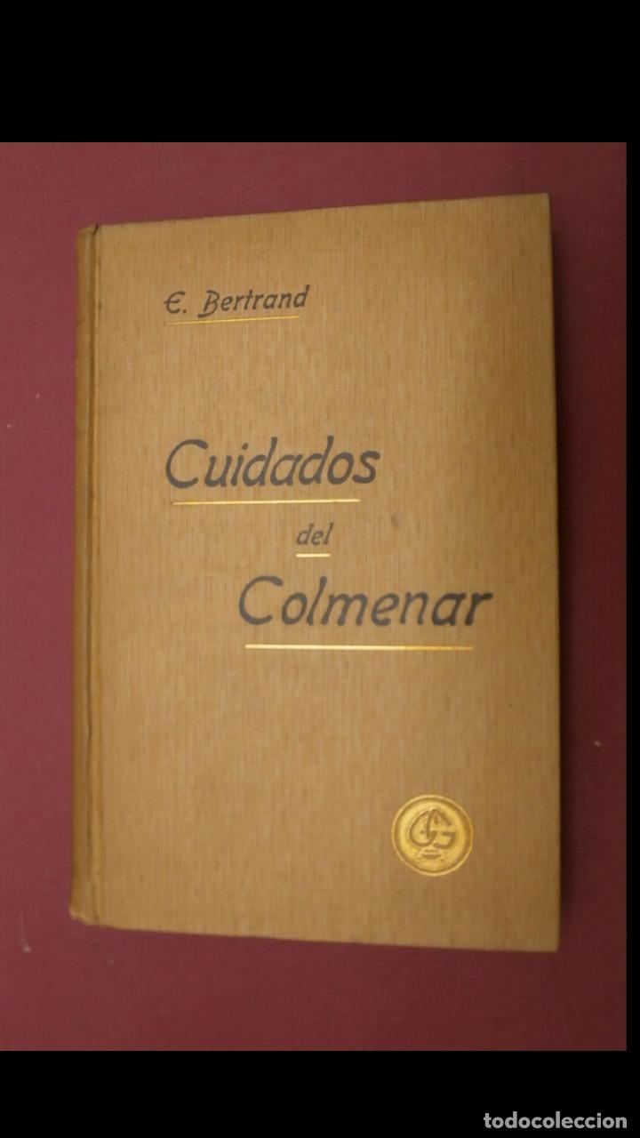 Libros antiguos: Cuidados del Colmenar. Calendario del apicultor. E. Bertand. - Foto 1