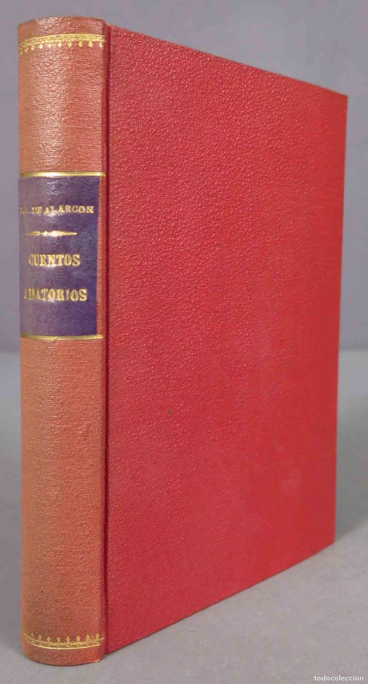 Libros antiguos: CUENTOS AMATORIOS. ALARCON - Foto 1