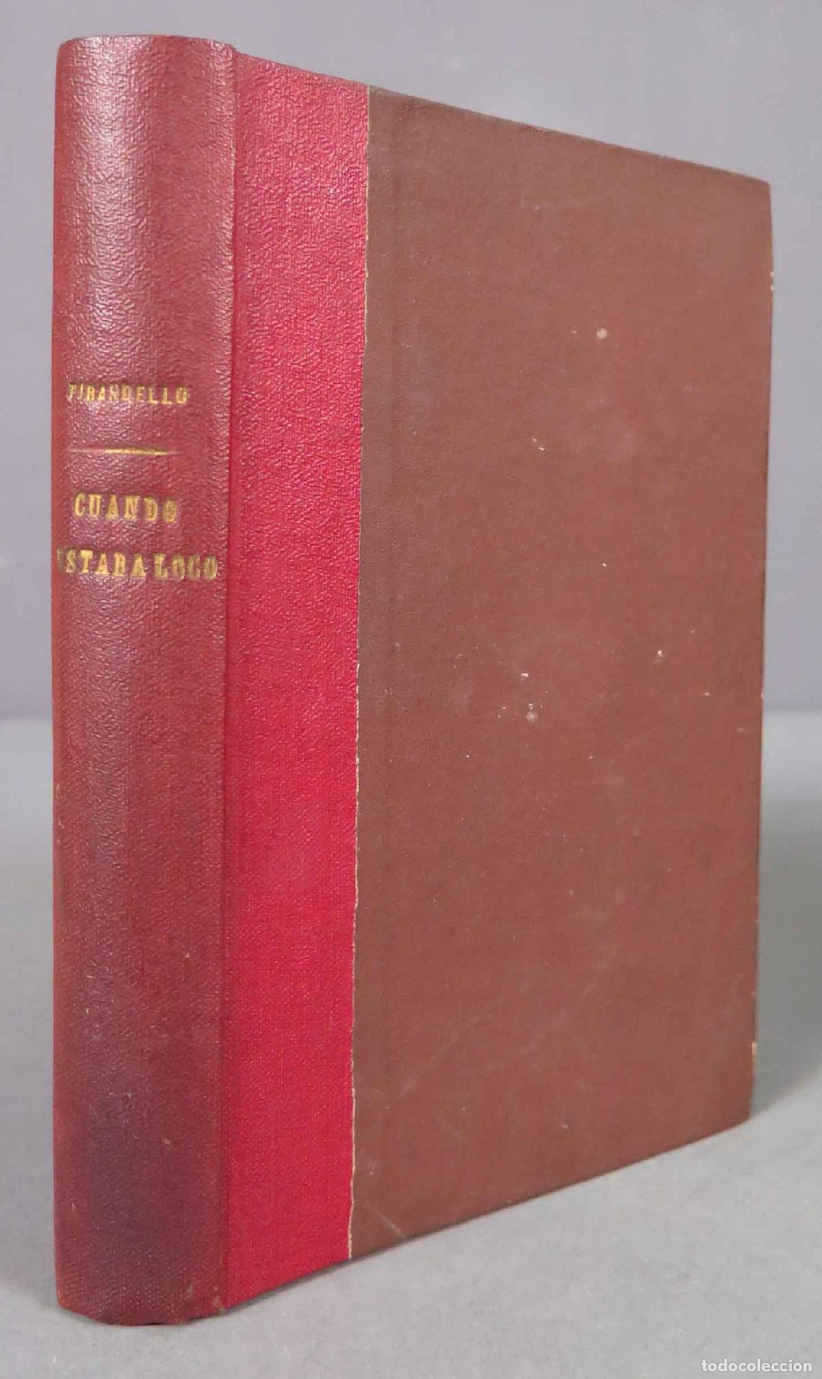 Libros antiguos: Cuando estaba loco. Pirandello - Foto 1