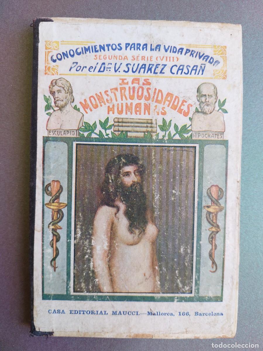 Libros antiguos: Las monstruosidades humanas - V. Suarez Casa&ntilde; - Foto 1