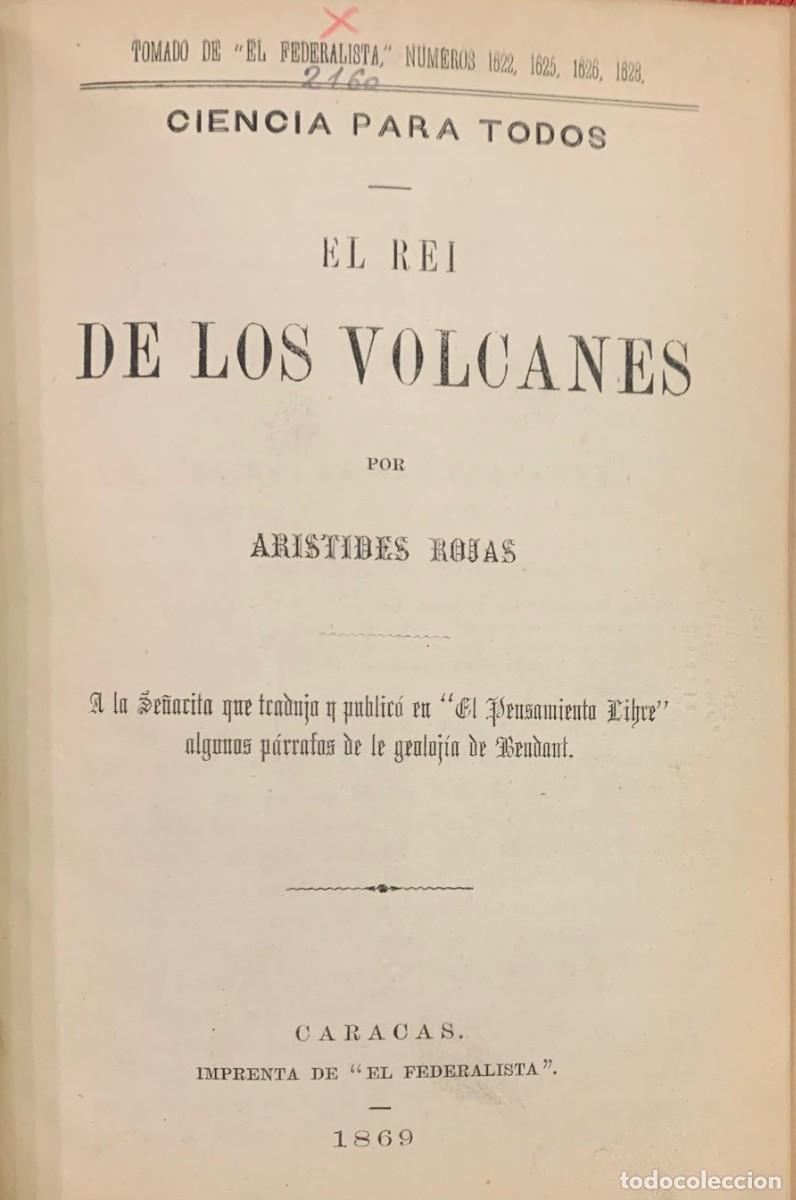 Libros antiguos: El Rey de los Volcanes - Aristides Rojas - Foto 1