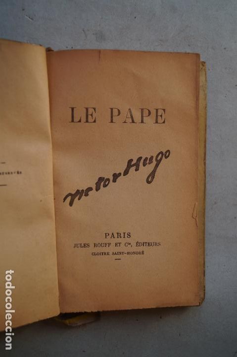 Libros antiguos: LE PAPE. VICTOR HUGO. EN FRANC&Eacute;S. - Foto 2