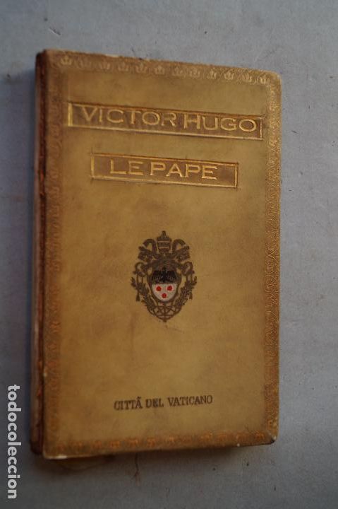 Libros antiguos: LE PAPE. VICTOR HUGO. EN FRANC&Eacute;S. - Foto 1