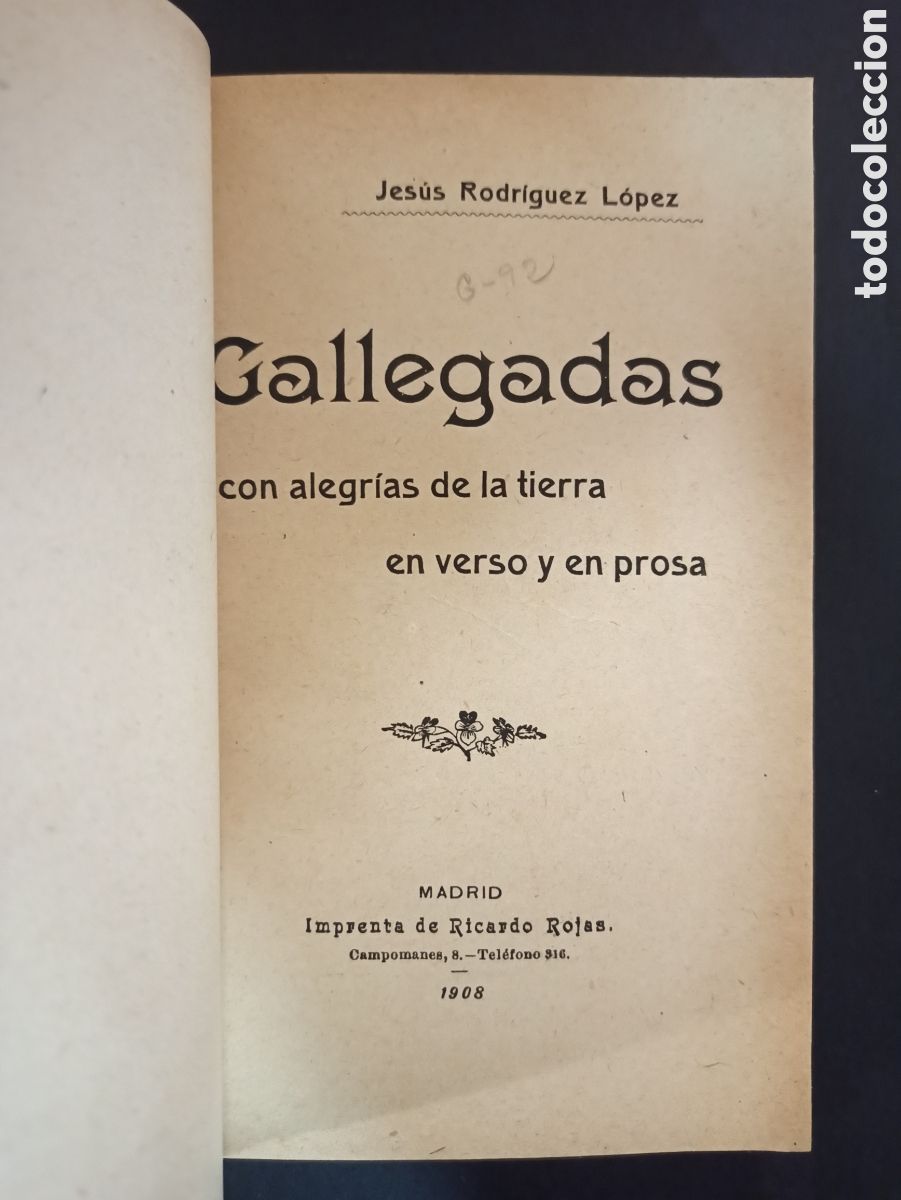 Libros antiguos: GALLEGADAS. Jes&uacute;s Rodr&iacute;guez L&oacute;pez. Madrid, 1908. Galicia. - Foto 2