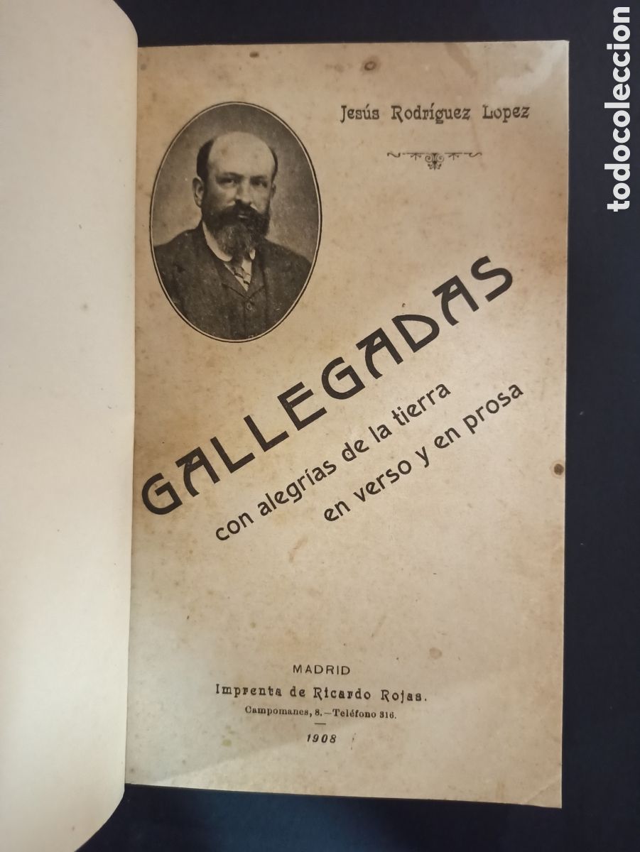 Libros antiguos: GALLEGADAS. Jes&uacute;s Rodr&iacute;guez L&oacute;pez. Madrid, 1908. Galicia. - Foto 1