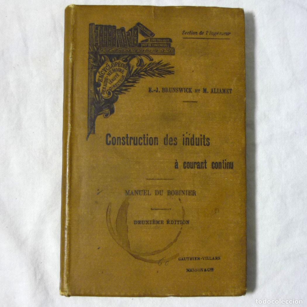Libros antiguos: Construction des induites a courant continu M. du Bobinier, en franc&eacute;s - Foto 1