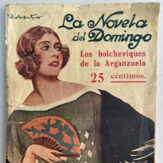 Libros antiguos: NOVELA ANTIGUA LA NOVELA DEL DOMINGO Nº 33. MADRID, 22 DE JULIO DE 1923