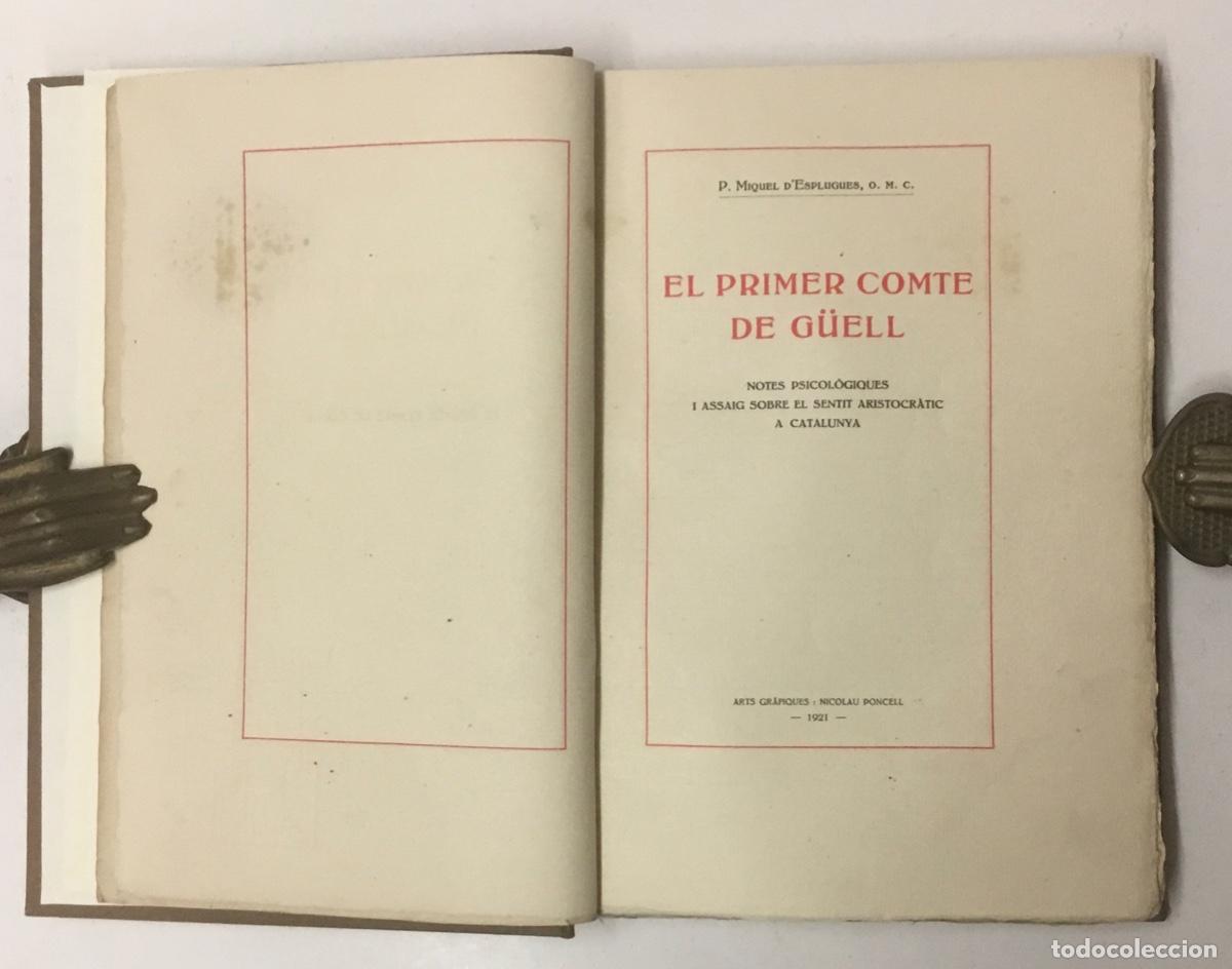 Libros antiguos: EL PRIMER COMTE DE G&Uuml;ELL...ESPLUGUES, Miquel d. 1921. - Foto 3