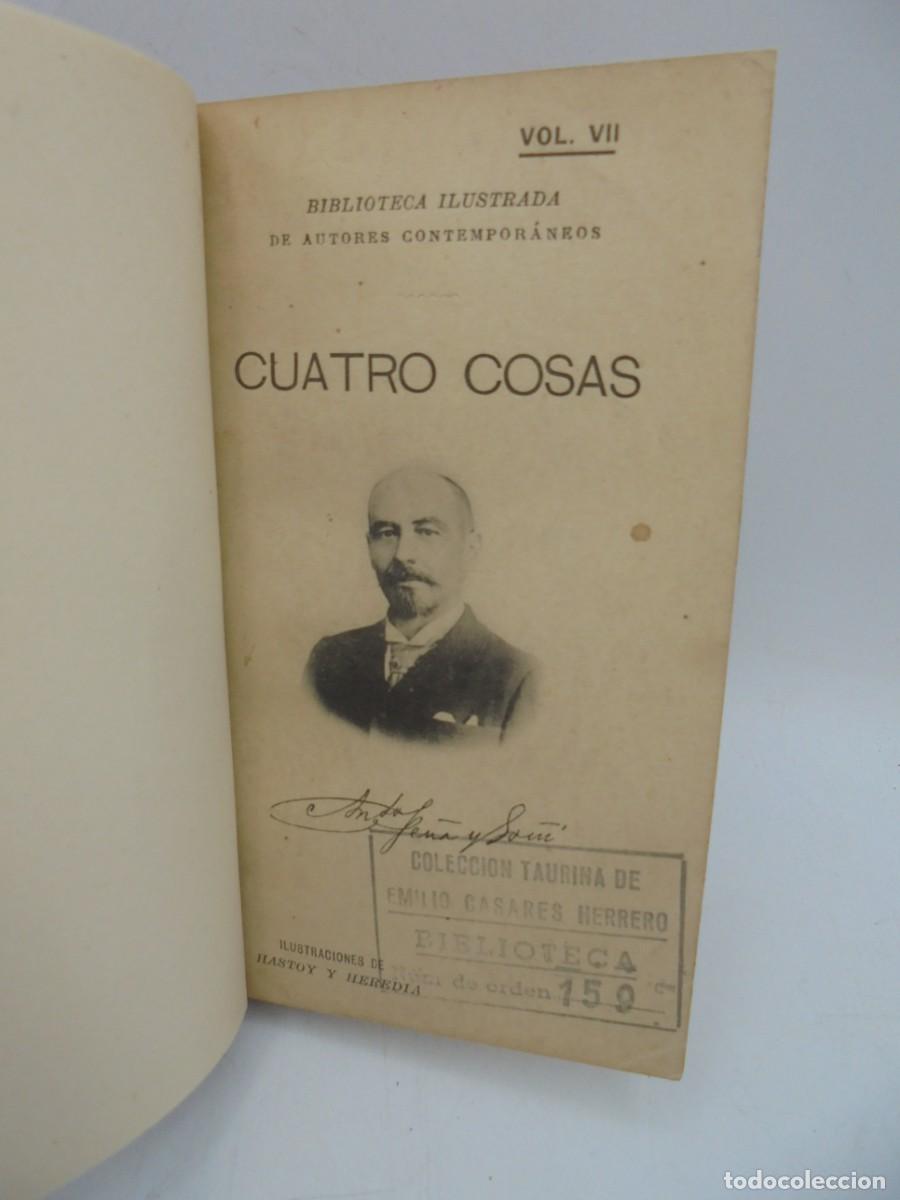 Libros antiguos: CUATRO COSAS. PE&Ntilde;A Y GO&Ntilde;I. 1895. PAGS : 202. - Foto 5