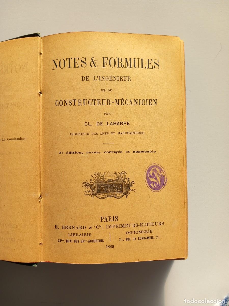 Libros antiguos: NOTES ET FORMULES DE LINGENIEUR ET DU CONSTRUCTEUR - MECANICIEN. 1889 - Foto 2