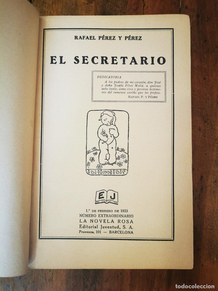 Libros antiguos: P&Eacute;REZ Y P&Eacute;REZ, Rafael. El secretario - Foto 2