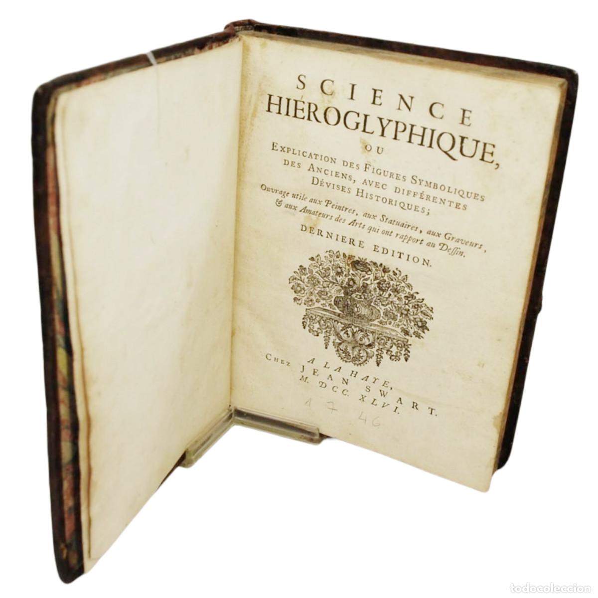 Libros antiguos: JEAN SWART (EDITOR) - SCIENCE HIEROGLYPHIQUE - 1746 - Foto 2