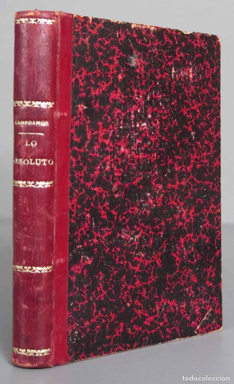 Libros antiguos: LO ABSOLUTO. Ram&oacute;n de Campoamor - Foto 1