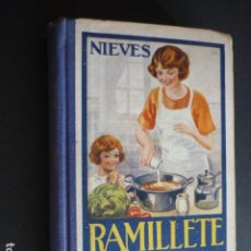 Libri antichi: EL RAMILLETE DEL AMA DE CASA NIEVES ED. LUIS GILI BARCELONA 1935