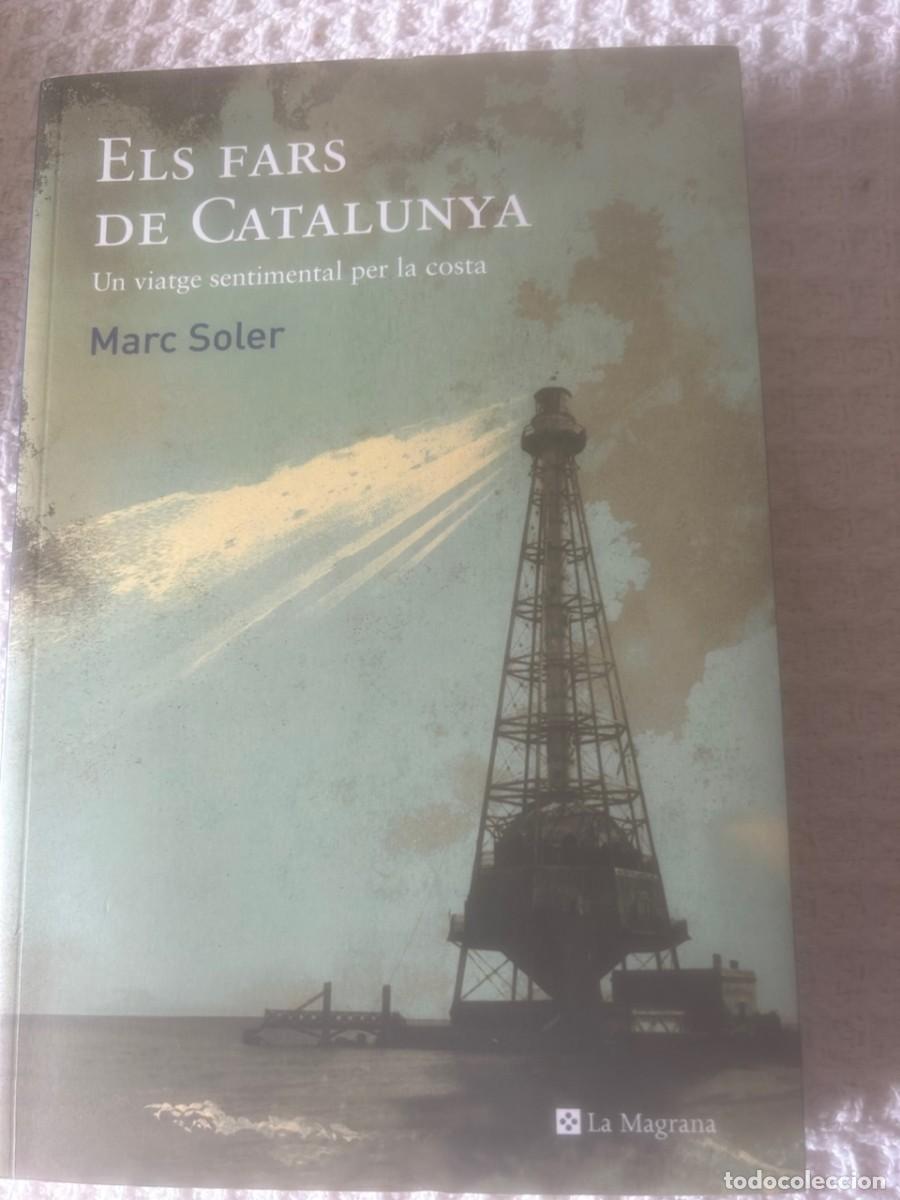 Libros antiguos: ELS FARS DE CATALUNYA. MARC SOLER. - Foto 1