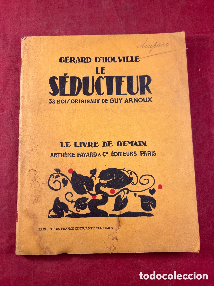 Libros antiguos: GERARD D'HOUVILLE LE SEDUCTEUR