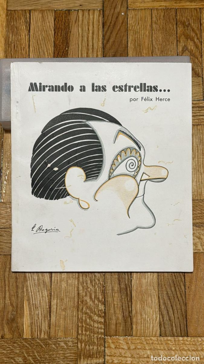 Libros antiguos: HERCE, F&egrave;lix - MIRANDO A LAS ESTRELLAS - Foto 1