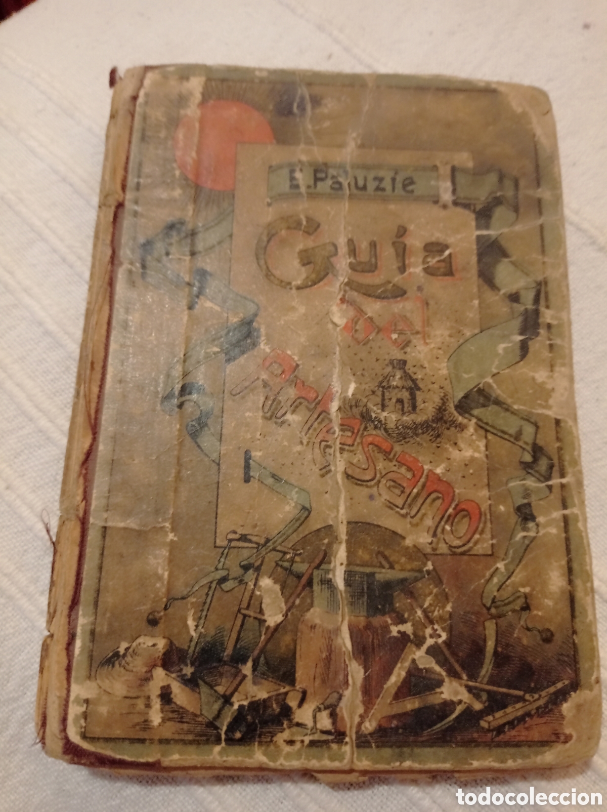 Libros antiguos: A&Ntilde;O 1903,GUIA DEL ARTESANO - Foto 1